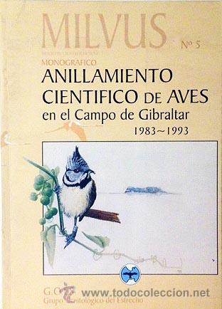 Second hand books: Anillamiento cient&iacute;fico de aves en el Campo de Gibraltar. (1983-1993) (Fotos a color
