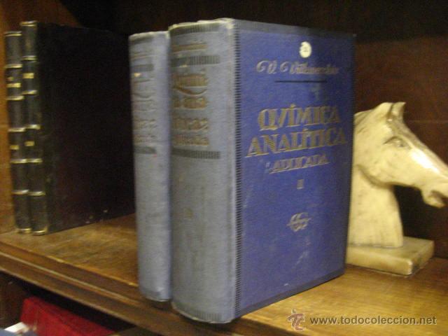 Gebrauchte B&uuml;cher der Wissenschaften: QUIMICA ANALITICA APLICADA, VILLAVECCHIA 2 TOMOS COMPLETA