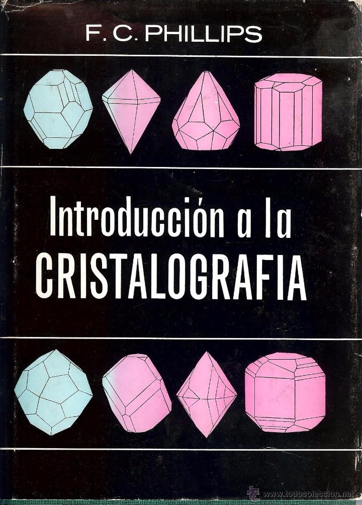 Libros de segunda mano: Introducci&oacute;n a la cristalograf&iacute;a 1972 - Foto 1