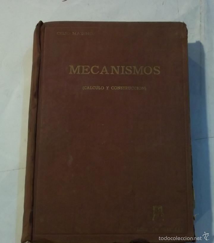 Libros de segunda mano de ciencias: MECANISMOS -CALCULO Y CONSTRUCCI&Oacute;N - CELSO MAXIMO DEL COSSO - A&Ntilde;O 1954 - Foto 1