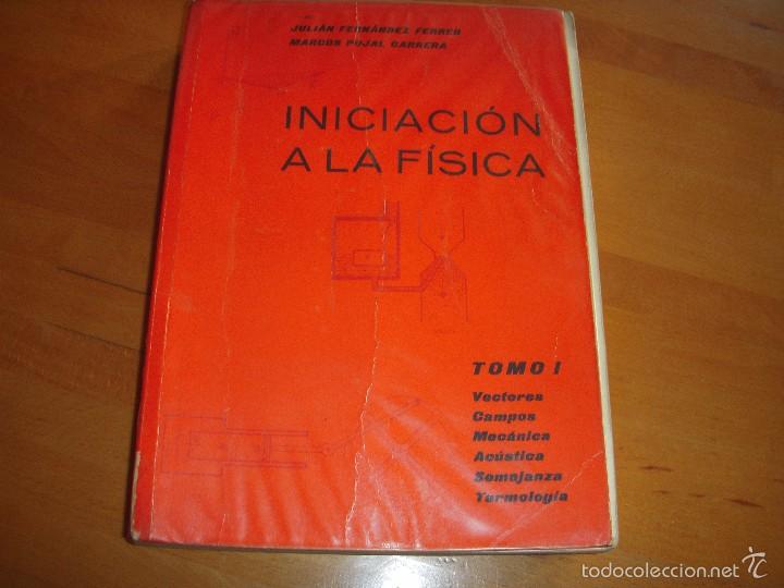 Libros de segunda mano de ciencias: Iniciaci&oacute;n a la F&iacute;sica - Foto 1