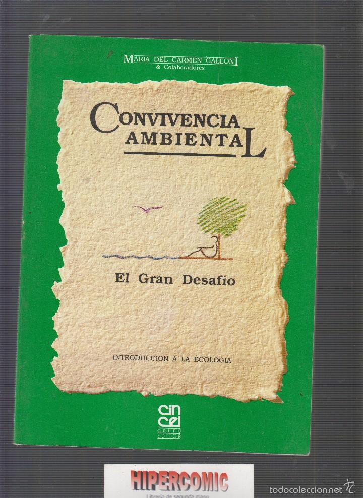 Libri di seconda mano: CONVIVENCIA AMBIENTAL, EL GRAN DESAFIO. INTRODUCCION A LA ECOLOGIA