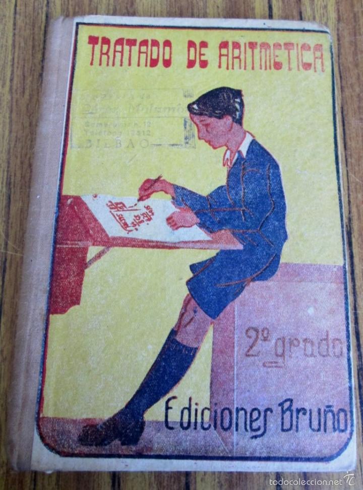 Libros de segunda mano de ciencias: TRATADO DE ARITMETICA 2&ordm; grado Ediciones Bru&ntilde;o - 1942 - Foto 1