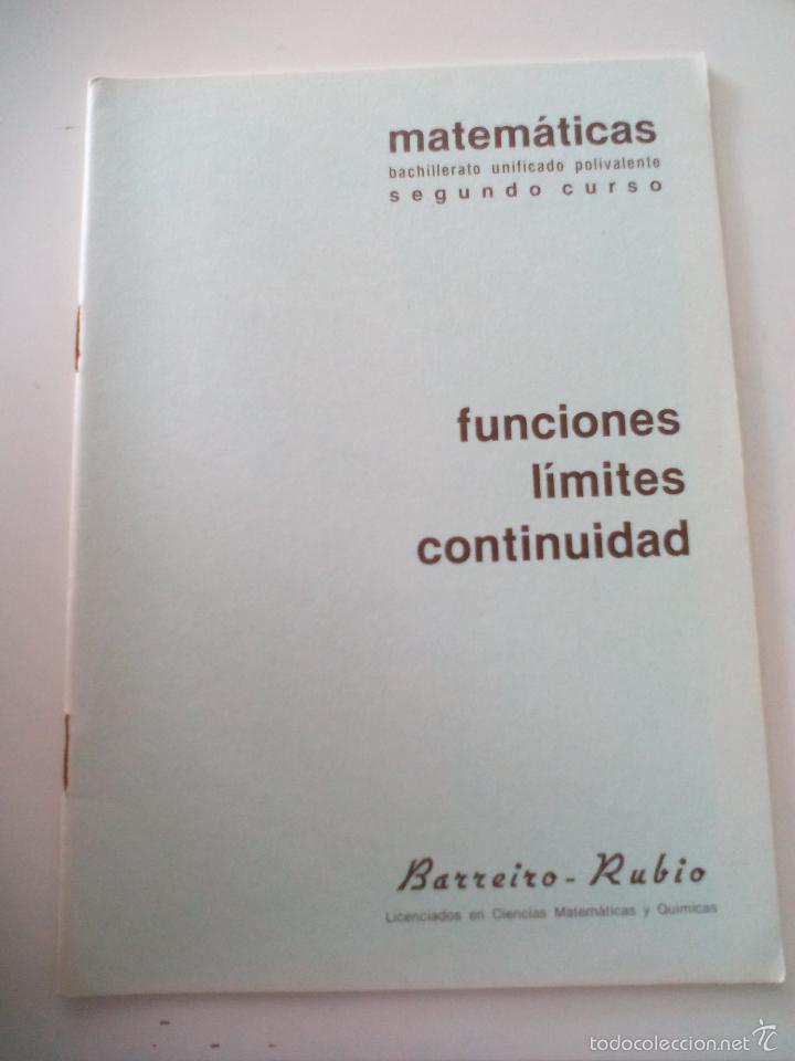 Libros de segunda mano de ciencias: CUADERNO BARREIRO-RUBIO. MATEMATICAS. Funciones l&iacute;mites continuidad. Cuadernillo, libreta. - Foto 1