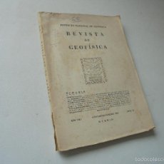 Libros de segunda mano: REVISTA DE GEOFÍSICA-Nº. 32-OCTUBRE-DICIEMBRE1949-INSTITUTO NACIONAL DE GEOFÍSICA