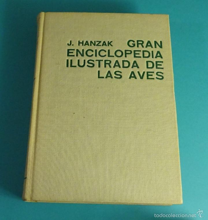 Libros de segunda mano: GRAN ENCICLOPEDIA ILUSTRADA DE LAS AVES. J. HANZAK - Foto 1