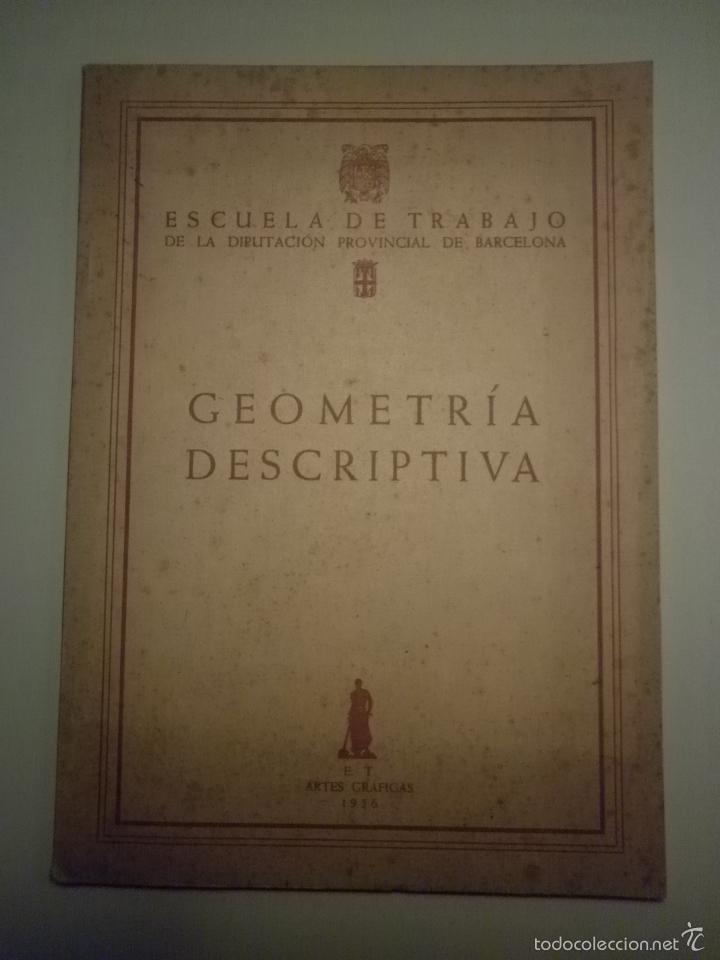 Libros de segunda mano de ciencias: GEOMETR&Iacute;A DESCRIPTIVA - Barcelona 1956 - Ilustrado - Foto 1