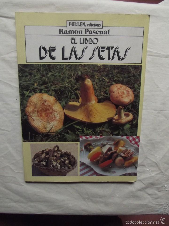 Libros de segunda mano: EL LIBRO DE LAS SETAS POR RAMON PASCUAL - Foto 1