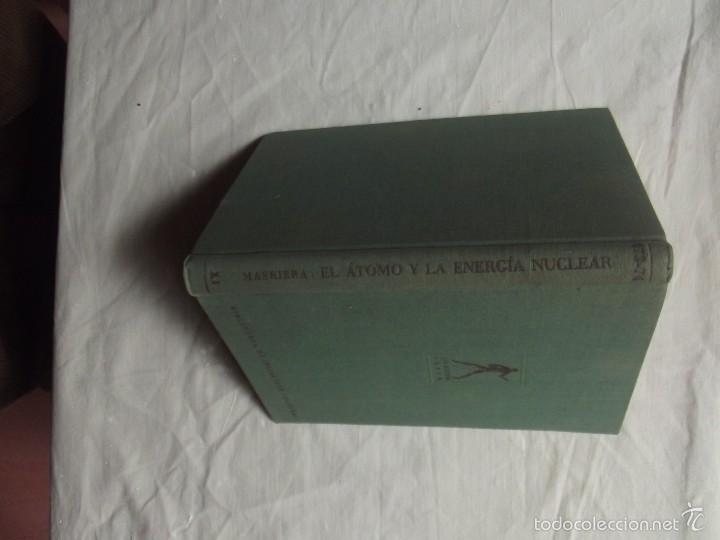 Libros de segunda mano de ciencias: IDEAS BASICAS SOBRE EL ATOMO Y LA ENERGIA NUCLEAR POR MIGUEL MASRIERA - Foto 1