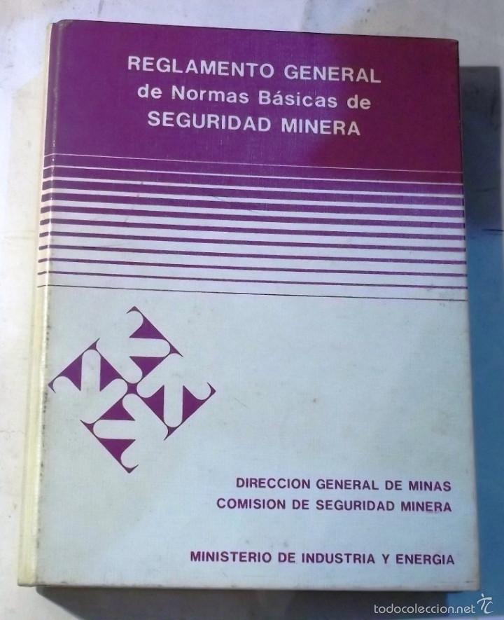 Libros de segunda mano: REGLAMENTO GENERAL DE NORMAS BASICAS DE SEGURIDAD MINERA - - Foto 1