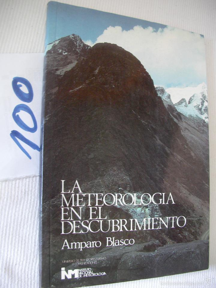 Libros de segunda mano: LA METEROLOGIA EN EL DESCUBRIMIENTO - AMPARO BLASCO - Foto 1