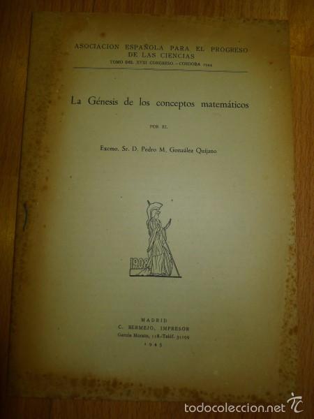 Libros de segunda mano de ciencias: GONZ&Aacute;LEZ QUIJANO, Pedro M. La G&eacute;nesis de los conceptos matem&aacute;ticos - Foto 1
