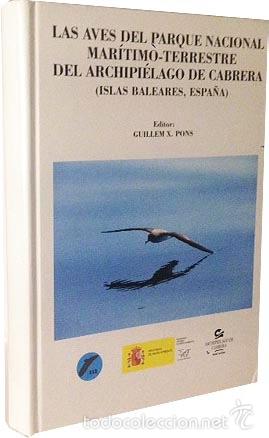 Second hand books: Las aves del Archipi&eacute;lago de Cabrera (Islas Baleares) Fotograf&iacute;as a color. Ornitolog&iacute;a. Mediterr&aacute;neo