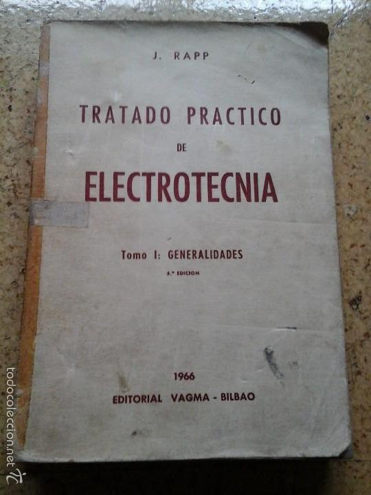 Libros de segunda mano de ciencias: Tratado practico de electrotecnica - Foto 1