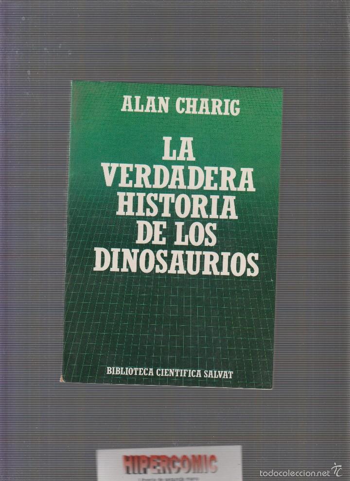 Libros de segunda mano: LA VERDADERA HISTORIA DE LOS DINOSAURIOS / ALAN CHARIG - Foto 1