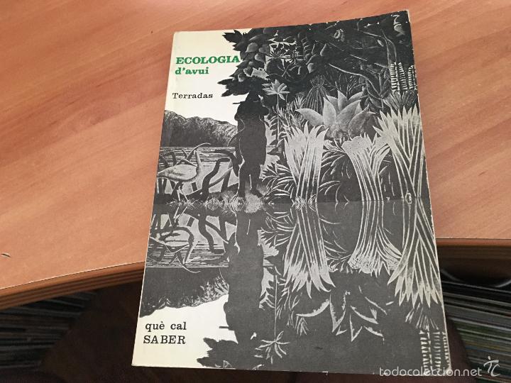 Libros de segunda mano: ECOLOGIA DAVUI. QUE CAL SABER (TERRADAS) CATALAN (LB31) - Foto 1