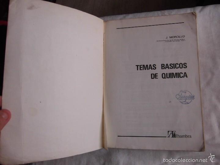 Libros de segunda mano de ciencias: TEMAS BASICOS DE QUIMICA.J.MORCILLO.EDITORIAL ALHAMBRA 1980 - Foto 2