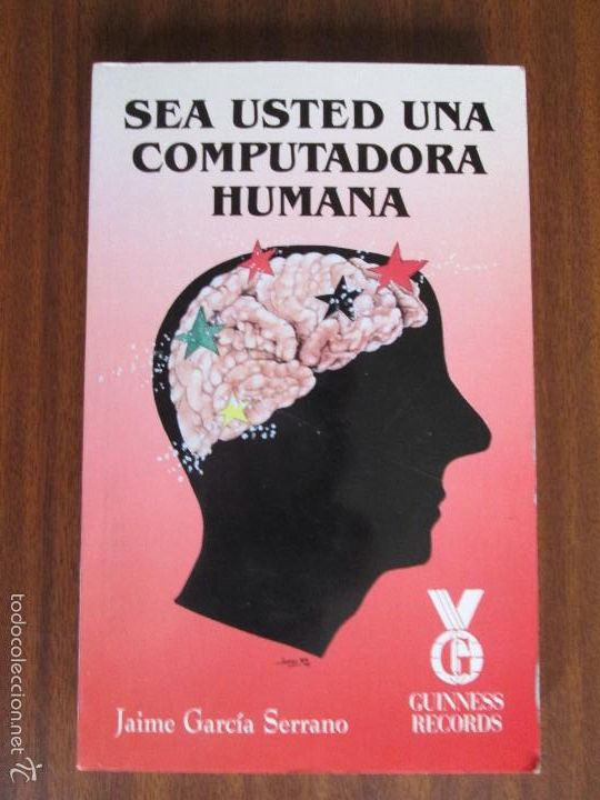 Libros de segunda mano de ciencias: Sea usted una computadora humana --- Jaime Garc&iacute;a Serrano - Foto 1