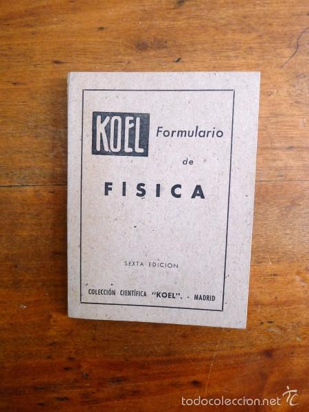 Libros de segunda mano de ciencias: Formulario de f&iacute;sica elemental Koel. (Colecci&oacute;n Cient&iacute;fica Koel) - Foto 1