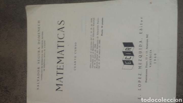 Libros de segunda mano de ciencias: MATEM&Aacute;TICAS IV. SALVADOR SEGURA. ECIR 1960 CON PROGRAMA - Foto 2
