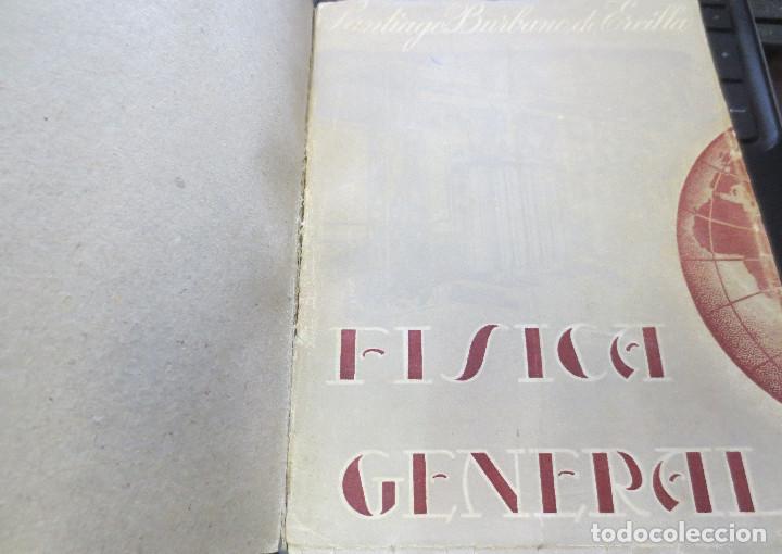 Second hand books of Sciences: FISICA GENERAL SANTIAGO BURBANO DE ERCILLA ZARAGOZA A&Ntilde;O 1960