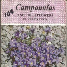 Libros de segunda mano: H. CLIFFORD CROOK. CAMPANULAS AND BELLFLOWERS .CULTIVO FLORES CAMPANILLAS EN INGLES 1959. Lote 62090600