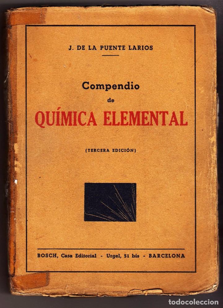 Libros de segunda mano de ciencias: qu&iacute;mica elemental j. de la fuente larios - Foto 1