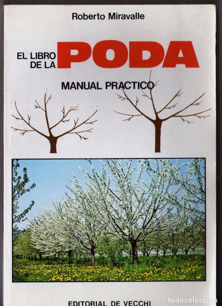 Libros de segunda mano: el libro de la poda manual pr&aacute;ctico roberto miravalle - Foto 1