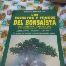 Libros de segunda mano: LOS SECRETOS Y TRUCOS DEL BONSAISTA. EQUIPO DE EXPERTOS 2100. EST3B4. Lote 63993823