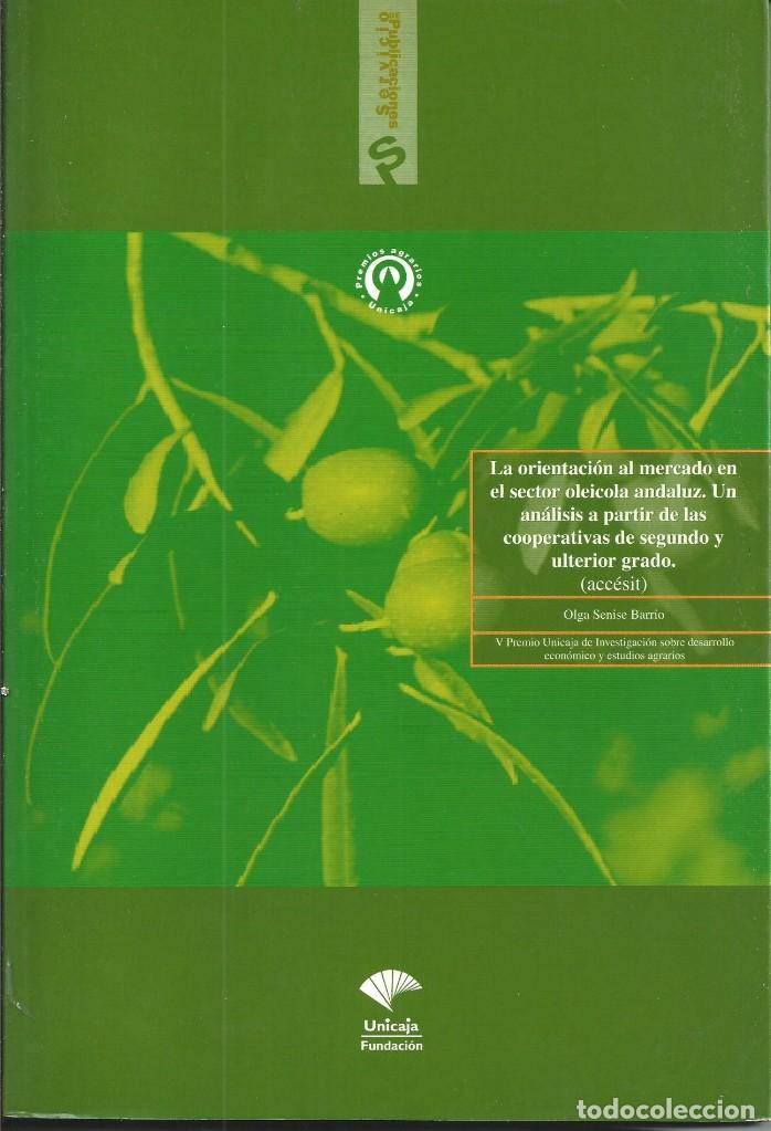 Libros de segunda mano: ACEITE OLIVA. Orientaci&oacute;n  mercado   sector oleicola andaluz.O. SENISE PREMIO INVESTIGACION  2002.