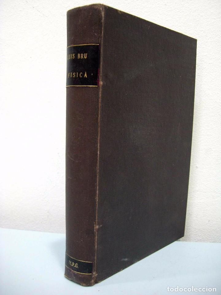Libros de segunda mano de ciencias: LUIS BRU - F&Iacute;SICA. CASA ZARAGOZA, 1945. - Foto 1