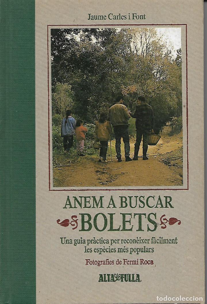 Libros de segunda mano: Anem a buscar bolets. Catalunya. - Foto 1