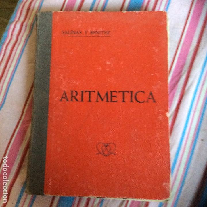 Libros de segunda mano de ciencias: ARITM&Eacute;TICA        SALINAS Y BEN&Iacute;TEZ 1952 - Foto 1