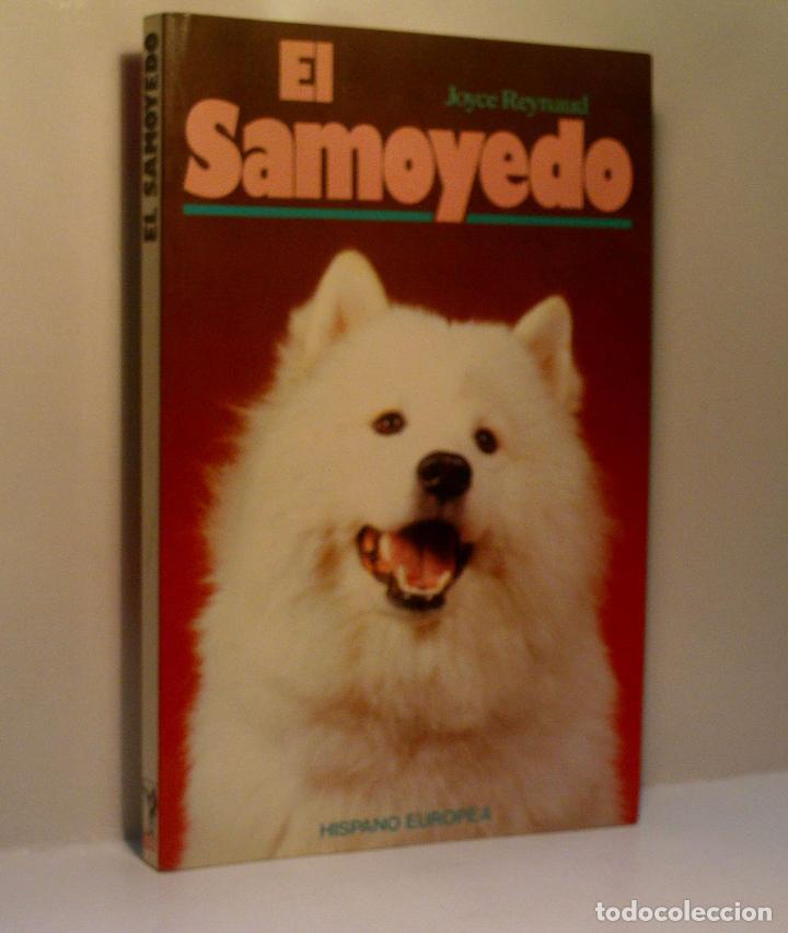 Libros de segunda mano: EL SAMOYEDO. REYNAUD Joyce. 1994 - Foto 1
