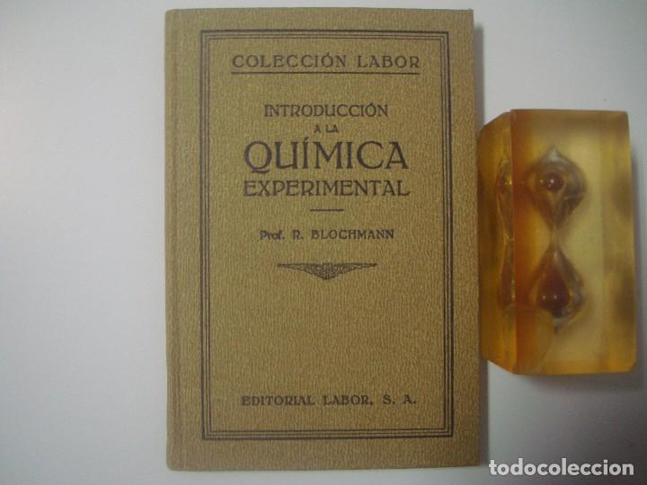 Libros de segunda mano de ciencias: PROF.R.BLOCHMANN, INTRODUCCI&Oacute;N A LA QUIMICA EXPERIMENTAL. 1941 - Foto 1
