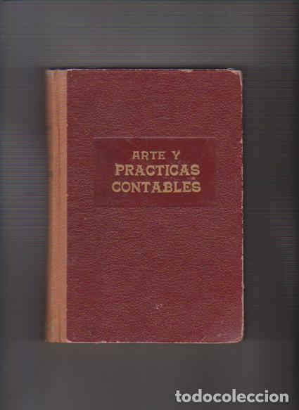 Libros de segunda mano de ciencias: ARTE Y PRACTICAS CONTABLES - SISTEMA PARTIDA DOBLE - EDICIONES BRU&Ntilde;O 1957 - Foto 1