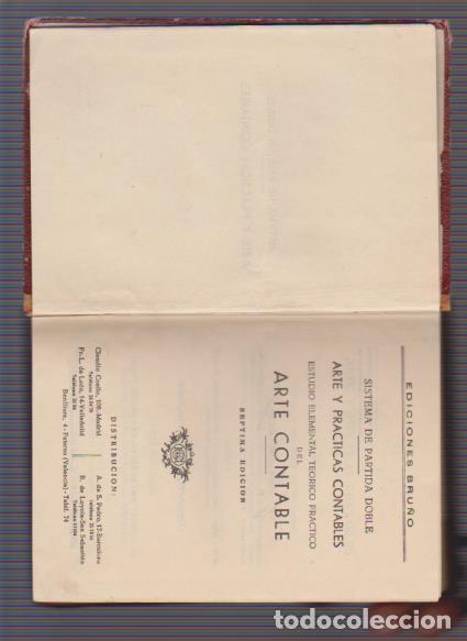 Libros de segunda mano de ciencias: ARTE Y PRACTICAS CONTABLES - SISTEMA PARTIDA DOBLE - EDICIONES BRU&Ntilde;O 1957 - Foto 2