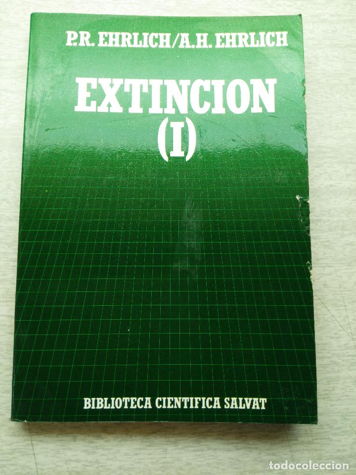 Libros de segunda mano: EXTINCION (I) EHRLICH /EHRLICH BIBLIOTECA CIENT&Iacute;FICA SALVAT - Foto 1