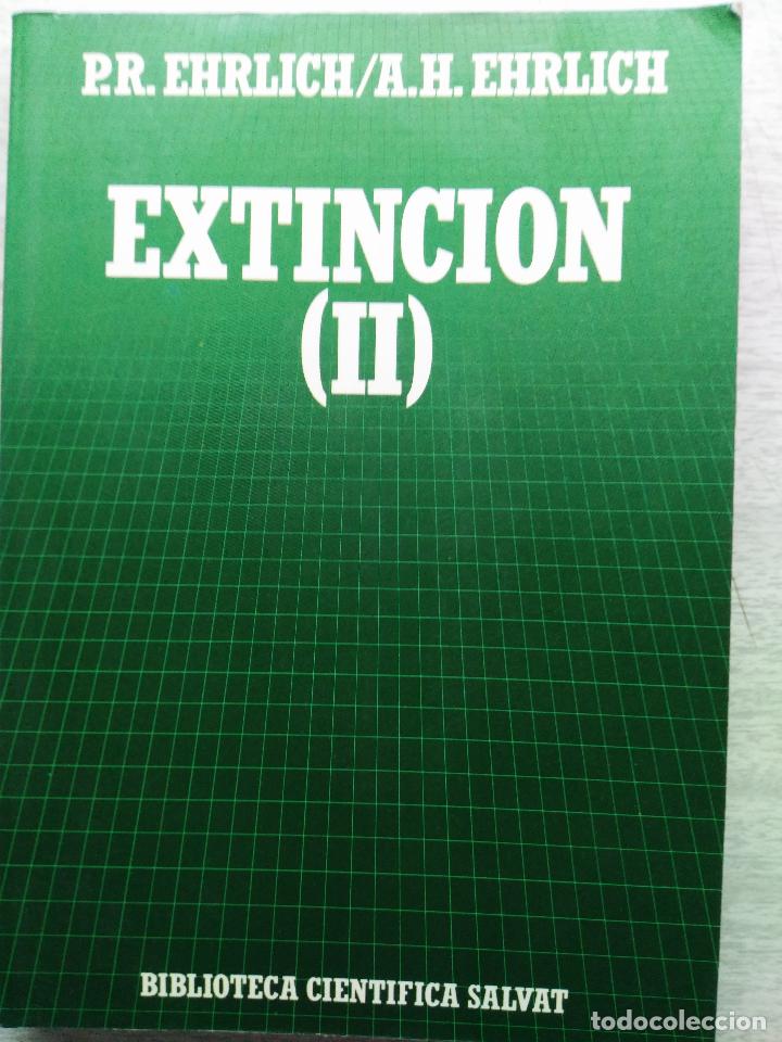 Libros de segunda mano: EXTINCION (II) EHRLICH /EHRLICH BIBLIOTECA CIENT&Iacute;FICA SALVAT - Foto 1