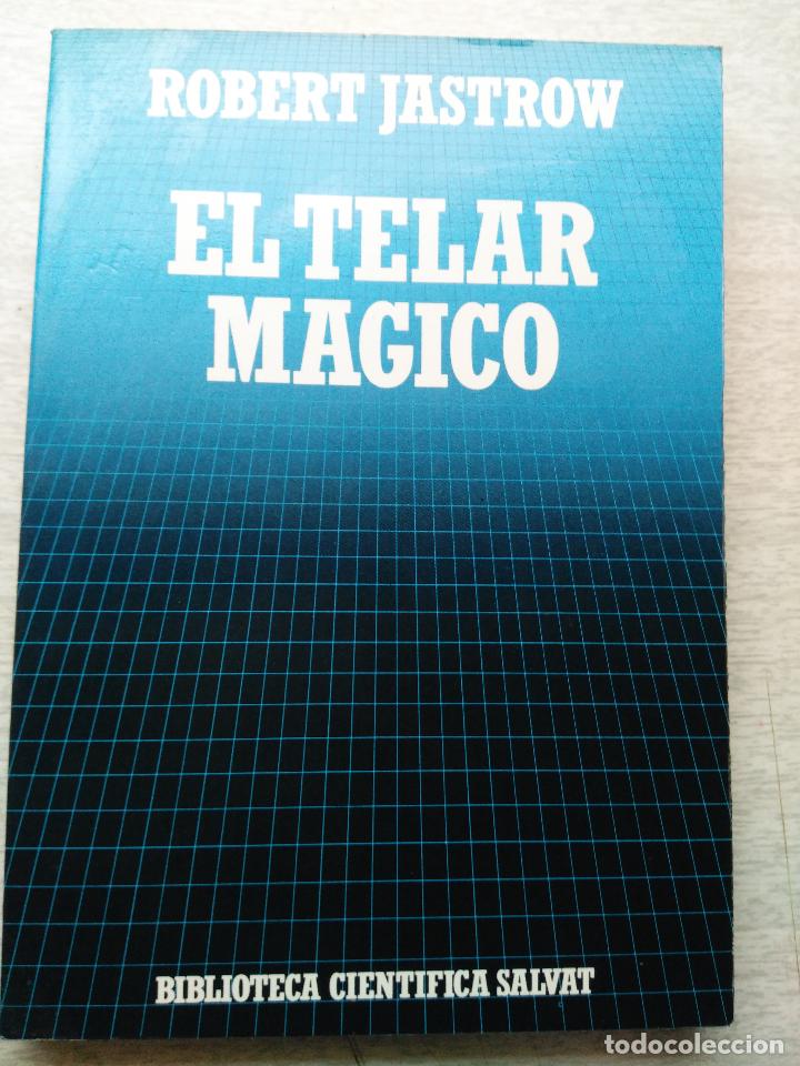 Libros de segunda mano: EL TELAR MAGICO BIBLIOTECA CIENT&Iacute;FICA SALVAT - Foto 1