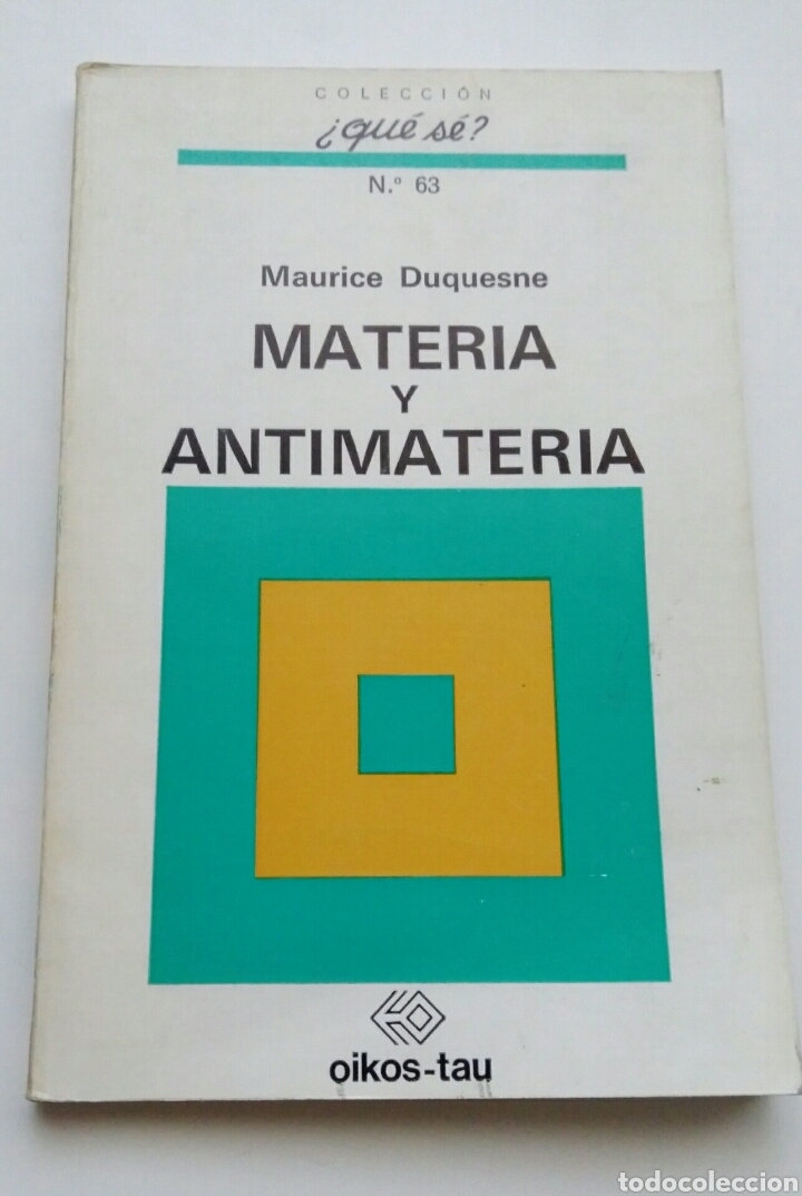 Libros de segunda mano de ciencias: Libro materia y antimateria, de Maurice Duquesne - Foto 1