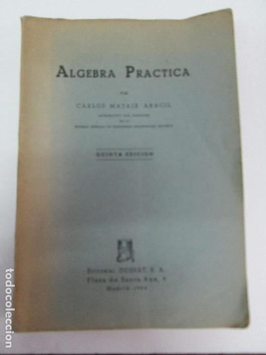Libros de segunda mano de ciencias: ALGEBRA PRACTICA. CARLOS MATAIX ARACIL. QUINTA EDICION. EDITORIAL DOSSAT - Foto 6