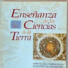 Libros de segunda mano: PONENCIAS, CONFERENCIAS Y TALLERES DEL XII SIMPOSIO SOBRE ENSEÑANZA DE LA GEOLOGÍA - VER INDICE