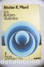 Libros de segunda mano: Los Relojes Vivientes (Ritchie R. Ward) - Foto 1