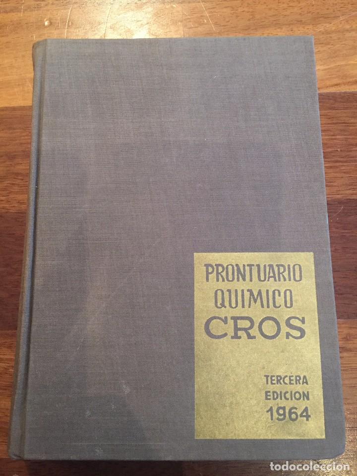 Libros de segunda mano de ciencias: LIBRO PRONTUARIO QUIMICO CROS TERCERA EDICION 1964 - Foto 1