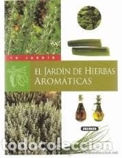 Libros de segunda mano: El jard&iacute;n de hierbas arom&aacute;ticas (Yves Bourdonneau) - Foto 1