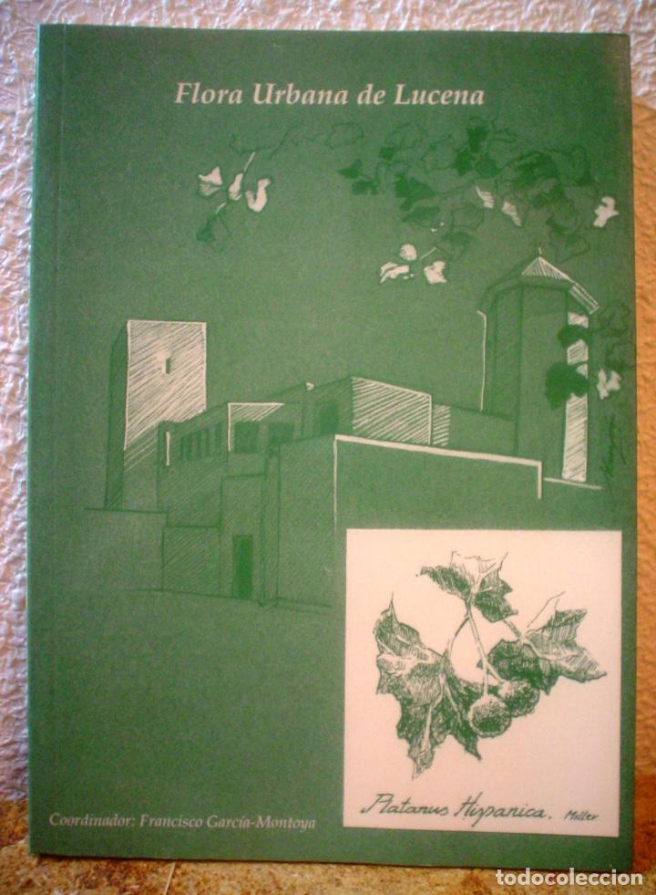 Libros de segunda mano: FLORA URBANA DE LUCENA - Foto 1