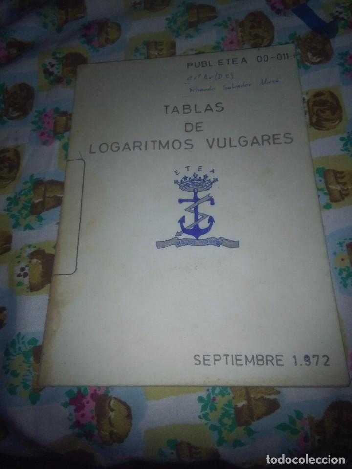 Libros de segunda mano de ciencias: TABLAS DE LOGARITMOS VULGARES. SEPTIEMBRE 1972. EST1B2 - Foto 1