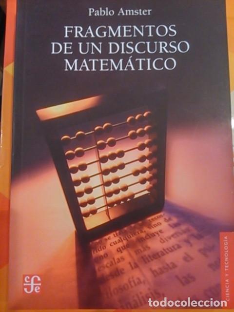 Libros de segunda mano de ciencias: FRAGMENTOS DE UN DISCURSO MATEMATICO (Buenos Aires, 2008) - Foto 1