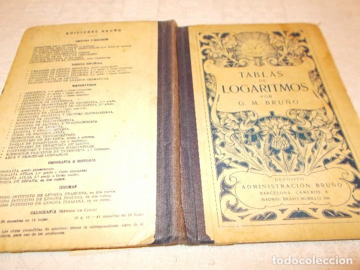 Libros de segunda mano de ciencias: TABLAS DE LOGARITMOS G.M. Bru&ntilde;o - Foto 2